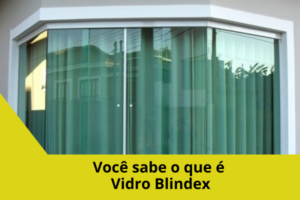 capa do artigo o que é vidro blindex